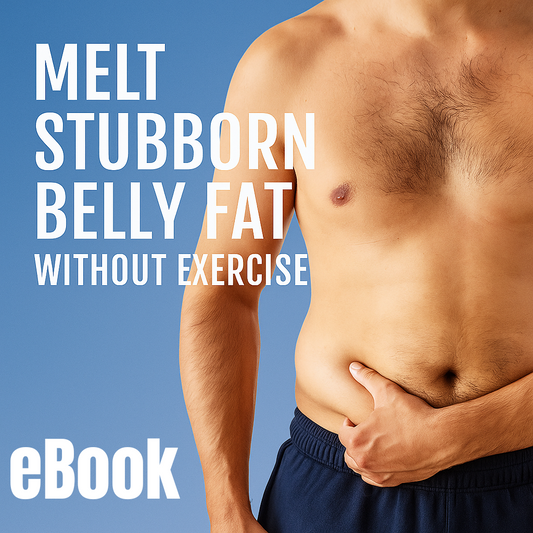 eBook-Melt Stubborn Belly Fat Without Exercise